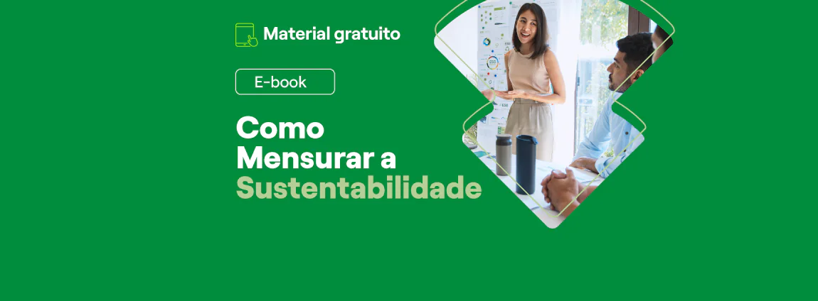 Divulgação do ebook sobre indicadores de sustentabilidade e como mensurar esg Divulgação do ebook sobre indicadores de sustentabilidade e como mensurar esg