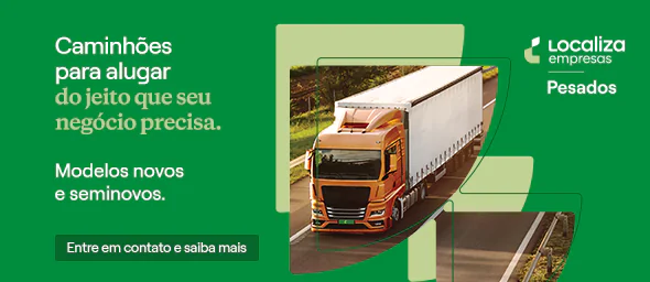 Banner de fundo verde com imagem de um caminhão. Nele está escrito: "Caminhões para alugar do jeito que seu negócio precisa. Modelos novos e seminovos. Entre em contato e saiba mais.”